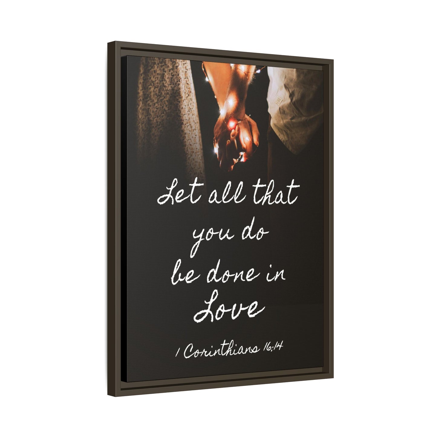 Inspirational Wall Art - Let All That You Do Be Done in Love - 1 Corinthians 6:14 Bible Verse