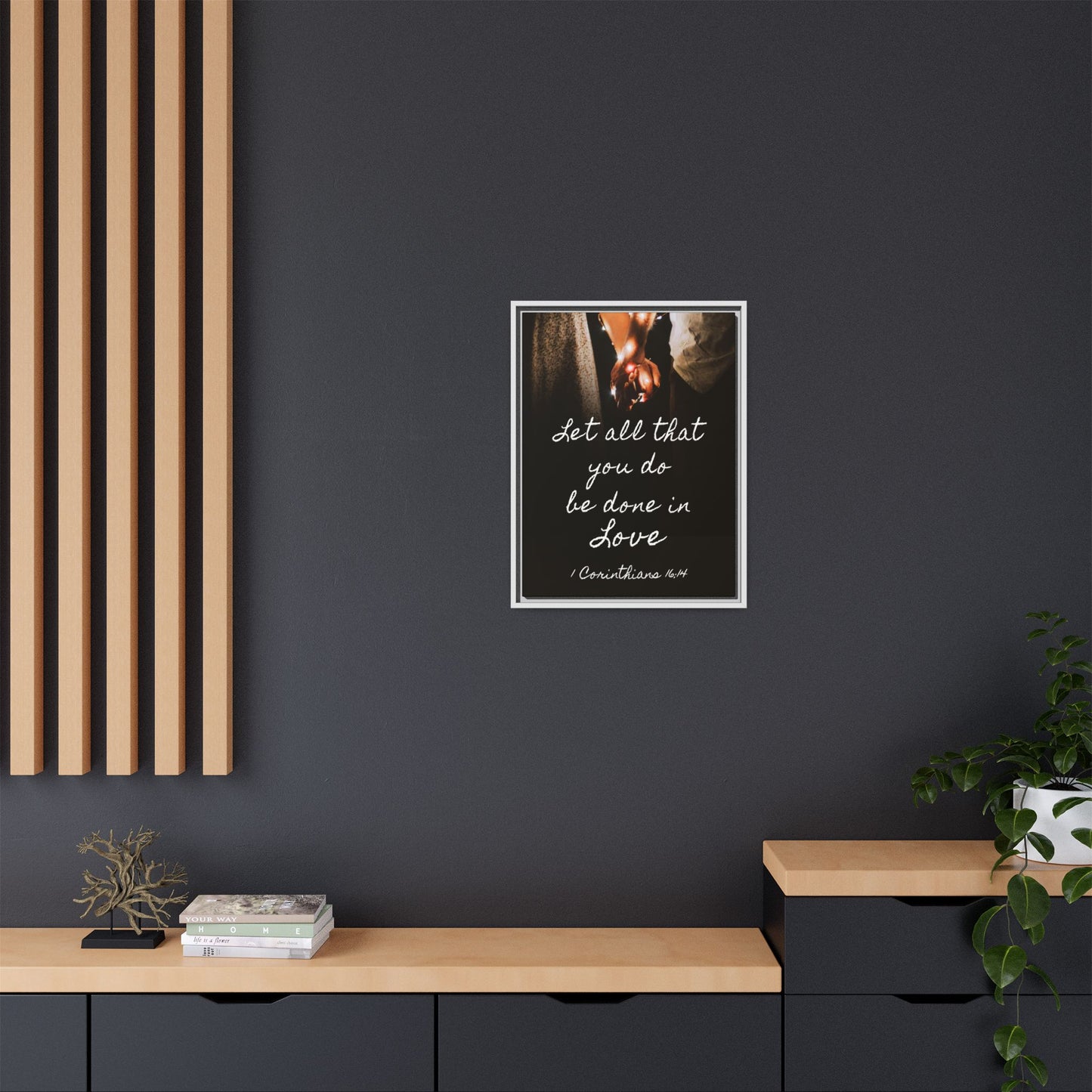 Inspirational Wall Art - Let All That You Do Be Done in Love - 1 Corinthians 6:14 Bible Verse