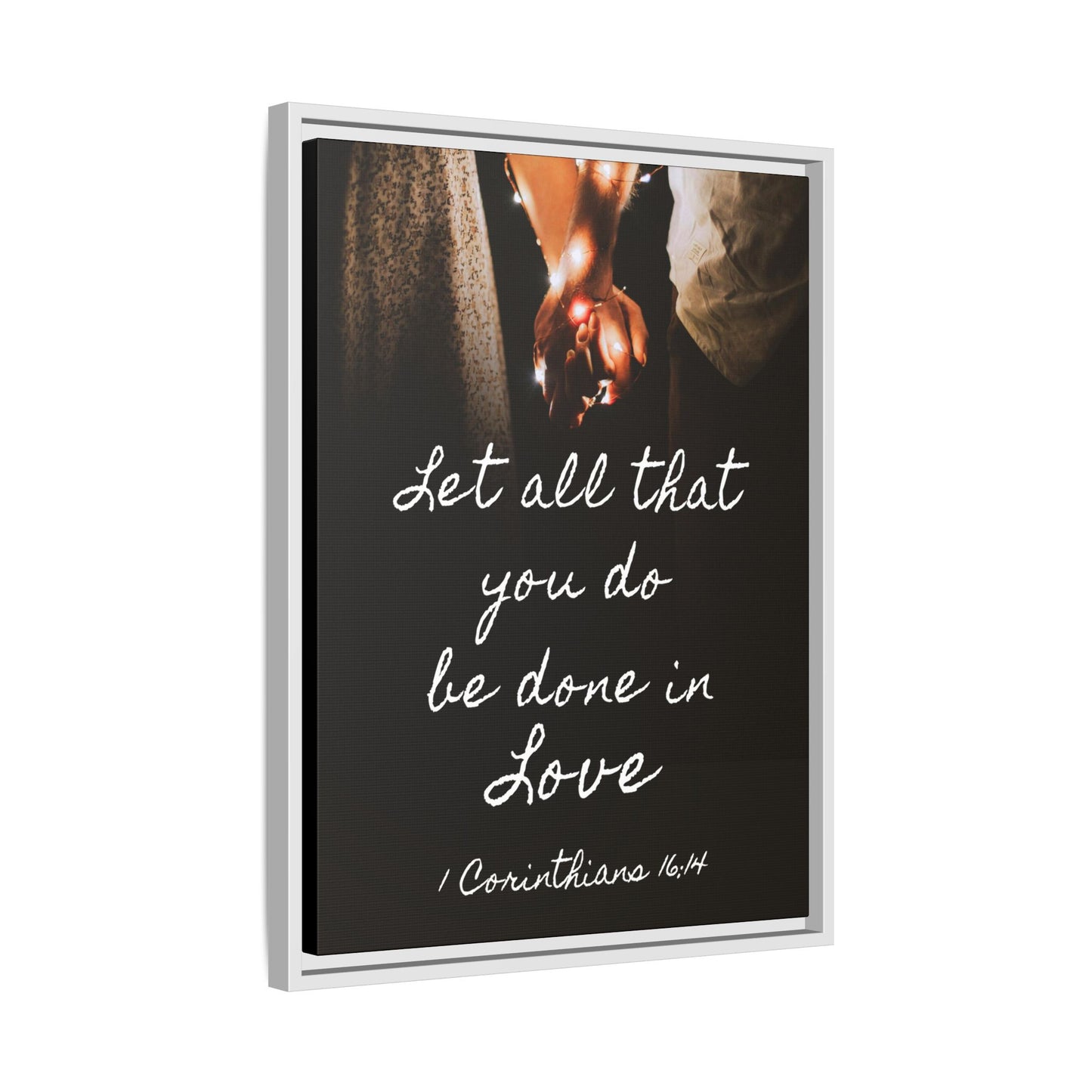 Inspirational Wall Art - Let All That You Do Be Done in Love - 1 Corinthians 6:14 Bible Verse