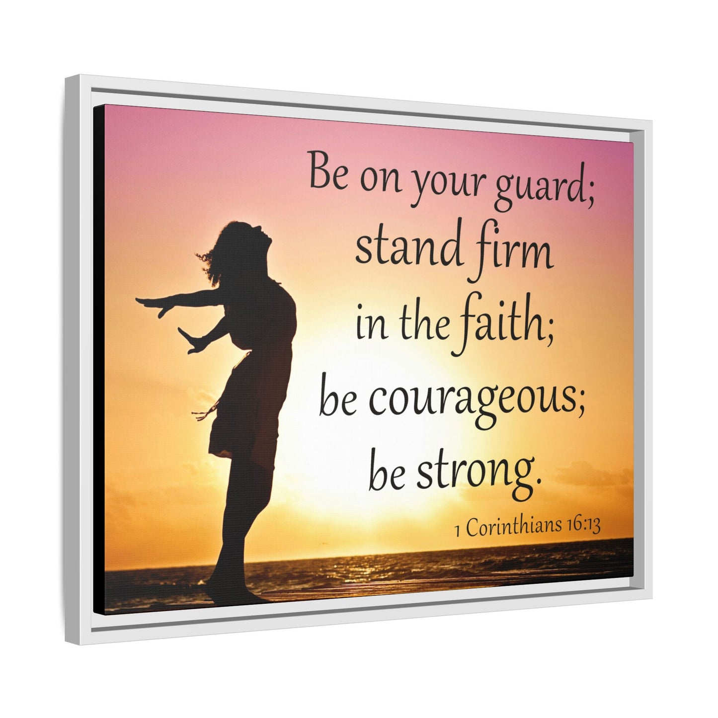 1 Corinthians 16:13 Bible Verse Matte Canvas, Framed – A Testament to Strength and Faith