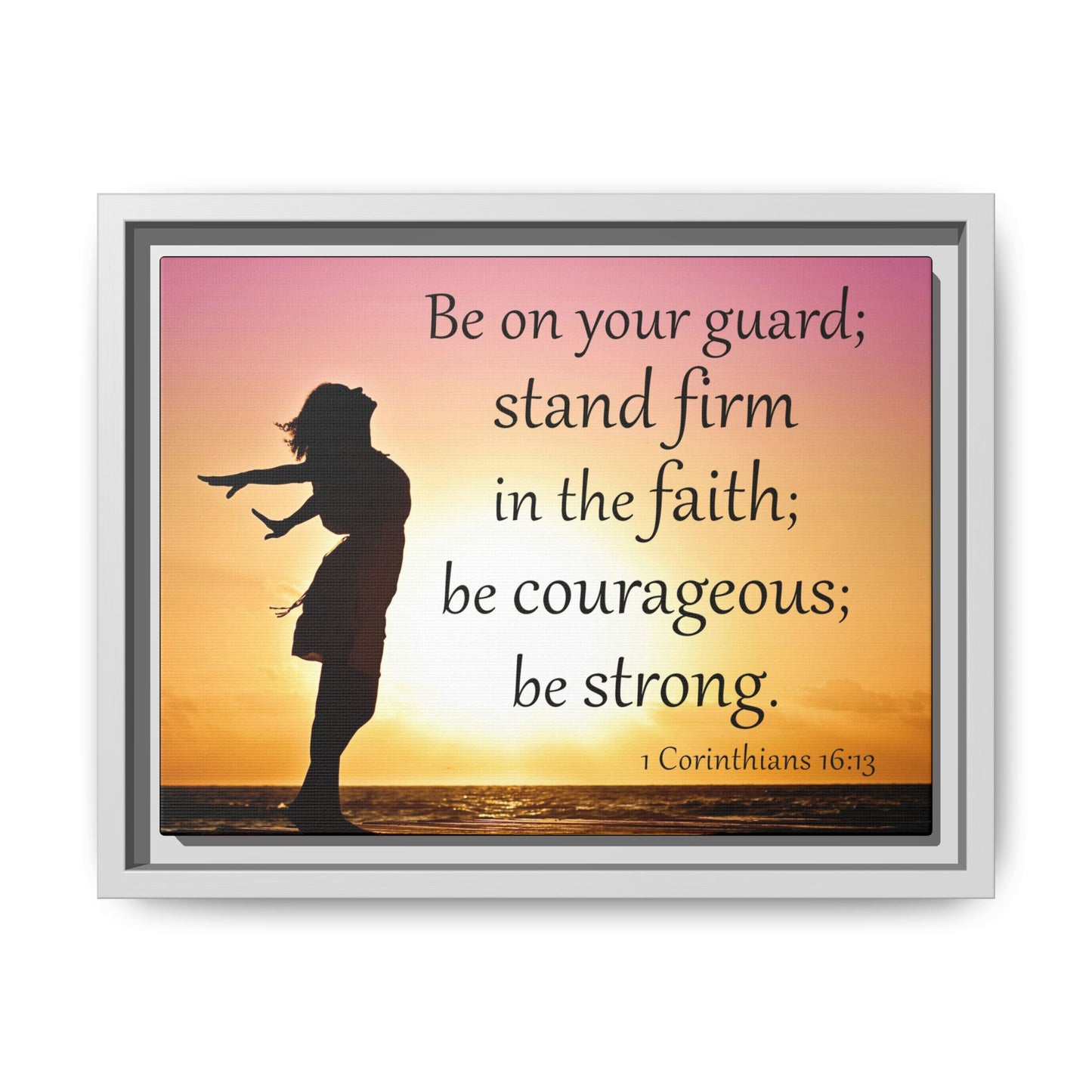 1 Corinthians 16:13 Bible Verse Matte Canvas, Framed – A Testament to Strength and Faith