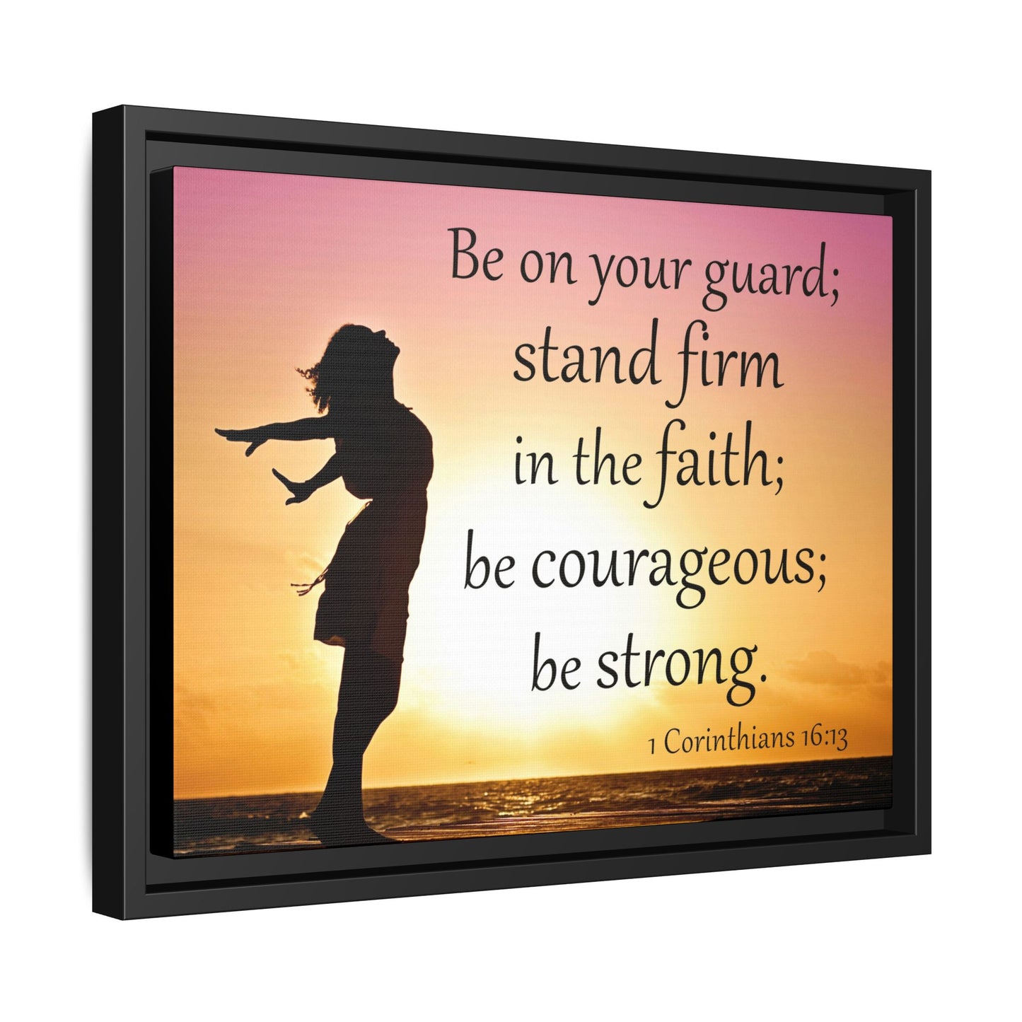 1 Corinthians 16:13 Bible Verse Matte Canvas, Framed – A Testament to Strength and Faith