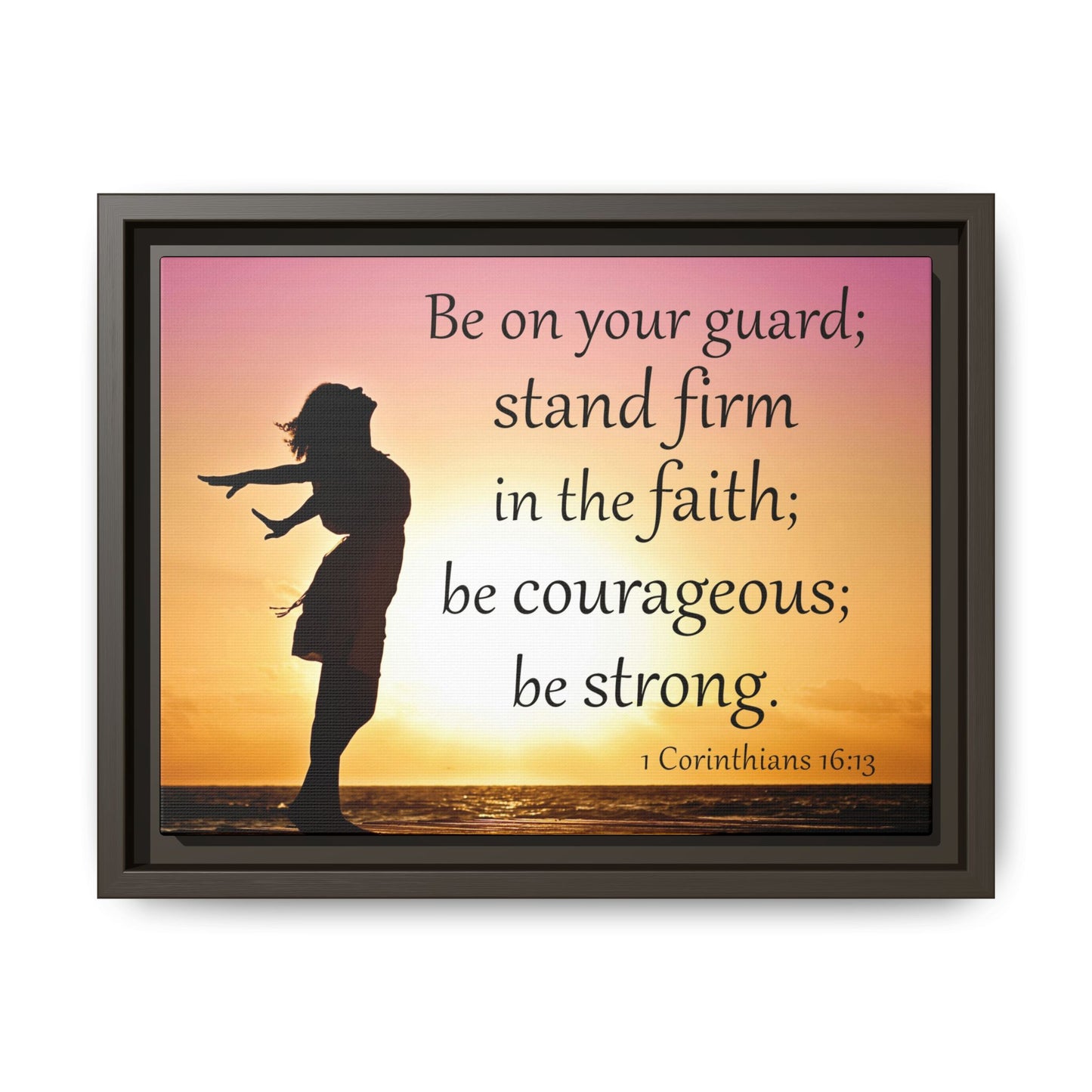 1 Corinthians 16:13 Bible Verse Matte Canvas, Framed – A Testament to Strength and Faith