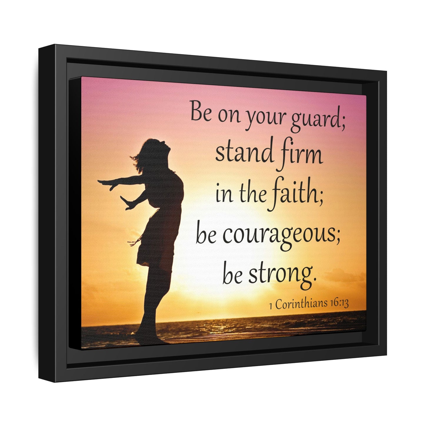 1 Corinthians 16:13 Bible Verse Matte Canvas, Framed – A Testament to Strength and Faith